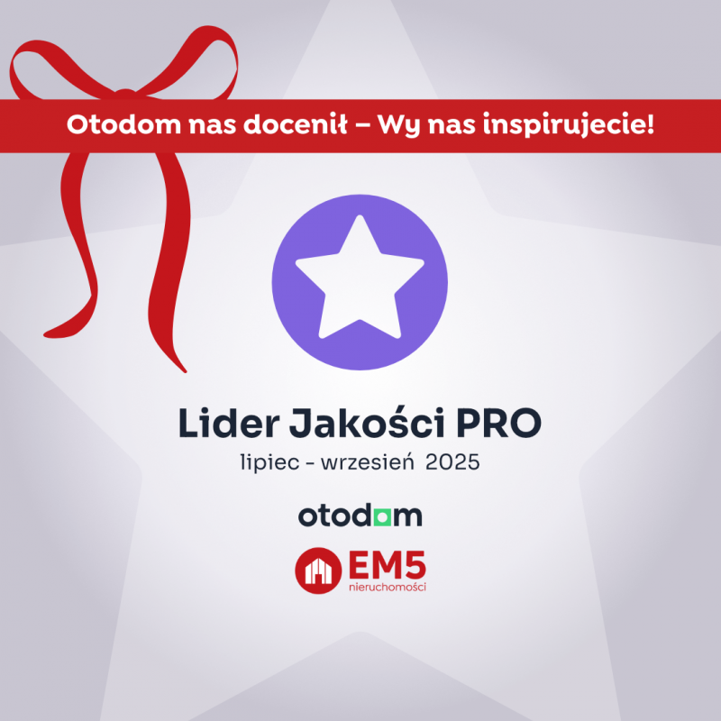 EM5 nieruchomości - lider jakości na  Podlasiu!