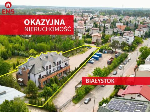 Atrakcyjna nieruchomość  Białystok