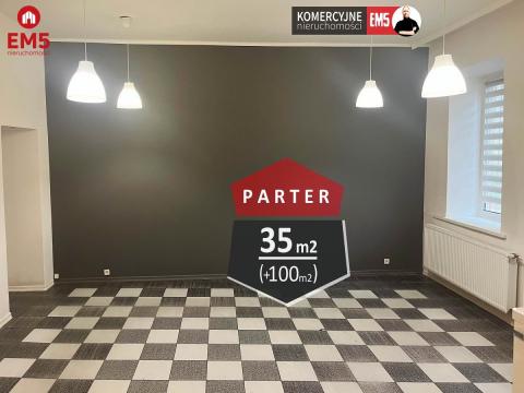 Lokale 35m2 + 100 m2
