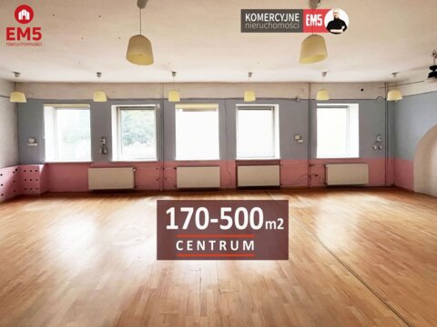 Powierzchnie do 500 m2 w centrum