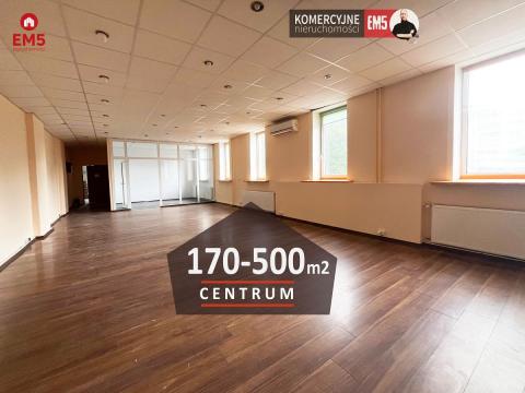 Powierzchnie 170-500 m2 w centrum!