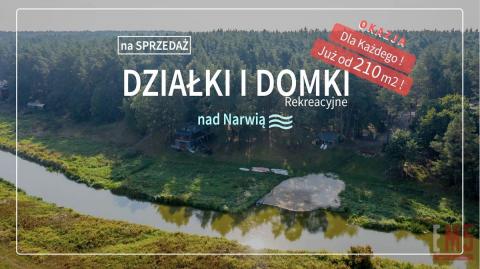 Działki i domki nad Narwią